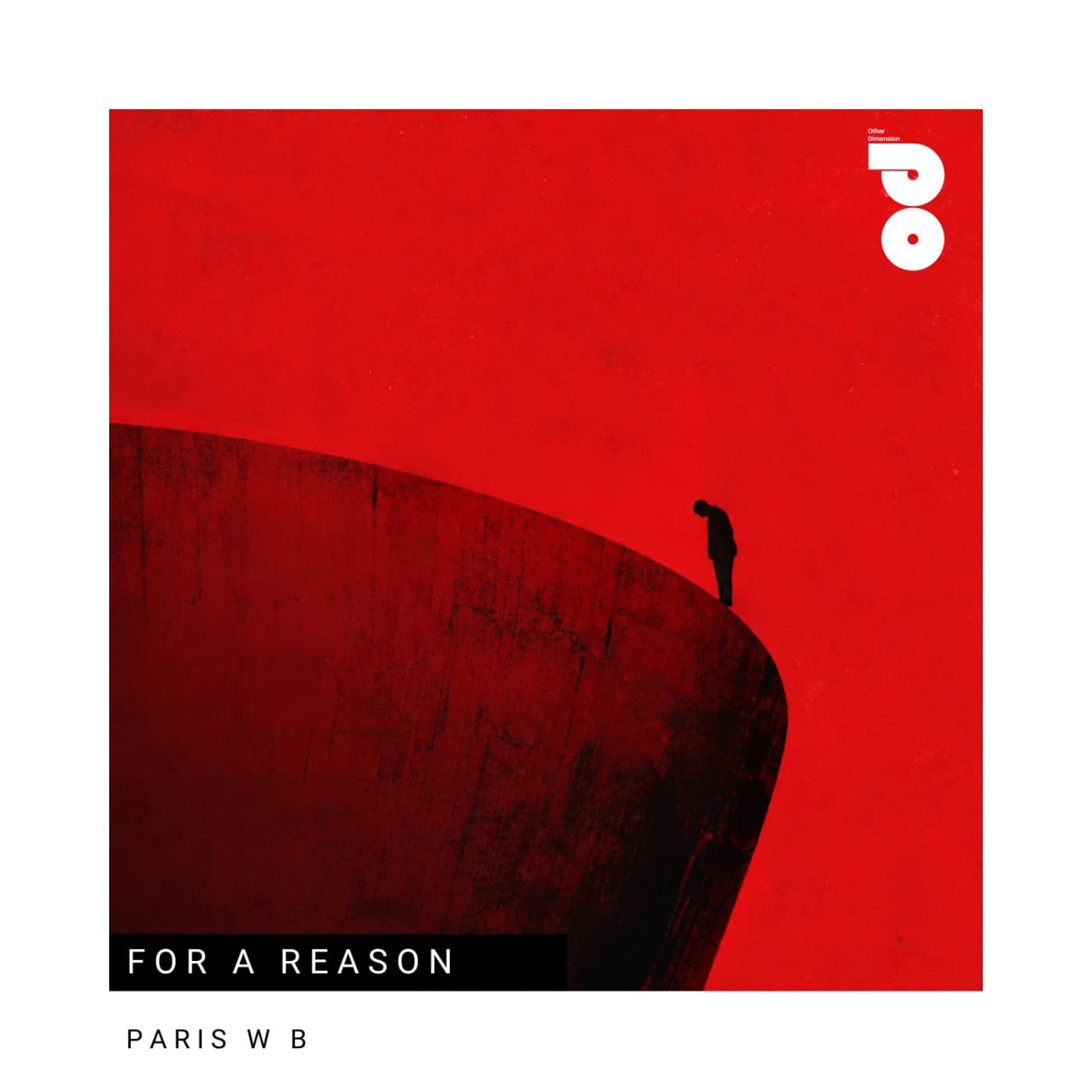 Paris w B — For A Reason